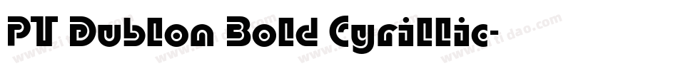 PT Dublon Bold Cyrillic字体转换